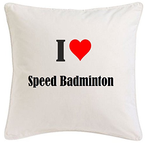 Reifen-Markt la Funda de Almohada I Love Speed Badminton 40cm x 40cm Microfibra Regalo Ideal y la...