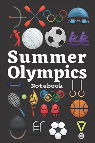 Summer Olympics Notebook: Lined journal and blank papers for taking notes, doodling, and drawing |...