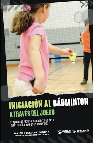 Iniciación al bádminton a través del juego