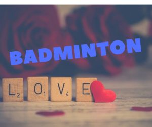 REGALOS DE BADMINTON PARA SAN VALENTIN