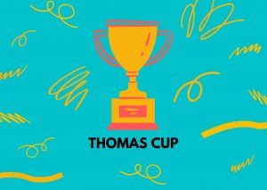 THOMAS CUP
